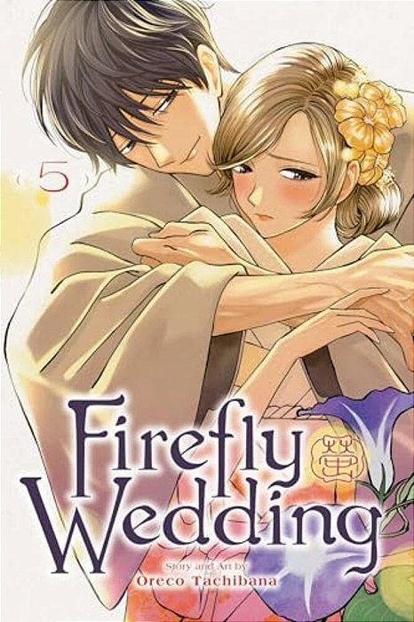 Firefly Wedding, Vol. 5-..