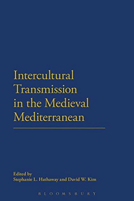Intercultural Transmission In The Medieval Mediterranean-..