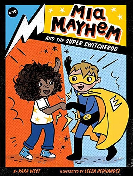 Mia Mayhem And The Super Switcheroo-..