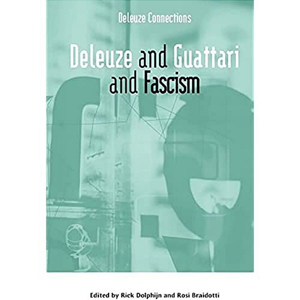 Deleuze And Guattari And Fascism-..