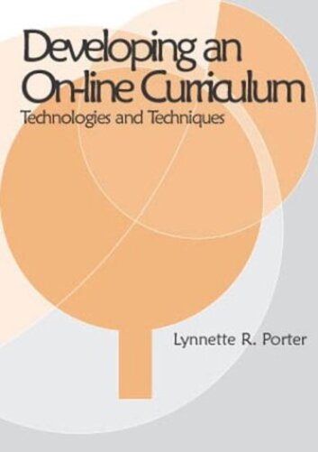 Developing An Online Curriculum: Technologies And Techniques-..