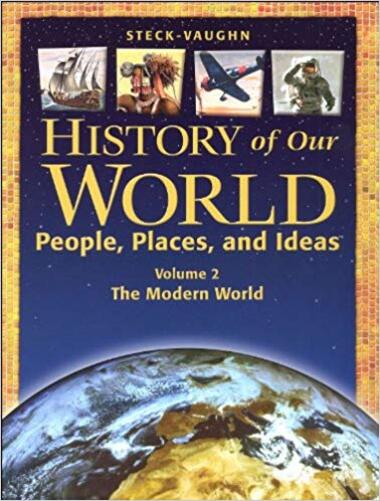 History Of Our World - Volume 2 The Modern World - Student Edition-..