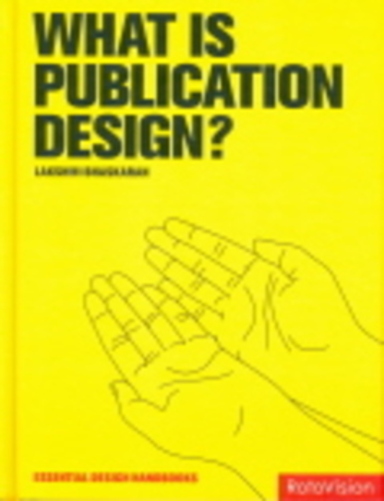 What Is Publication Design? (Essential Design Handbooks) - Hardback-..