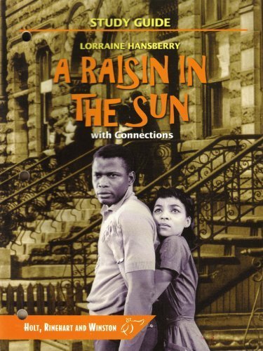 A Raisin In The Sun With Connections - Study Guide-..