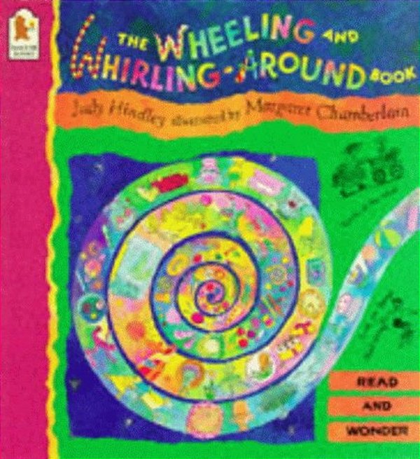 The Wheeling And Whirling-Around Book-..