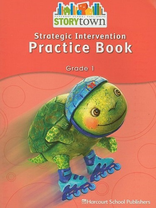 Storytown Strategic Intervention Grade 1 - Practice Book-..