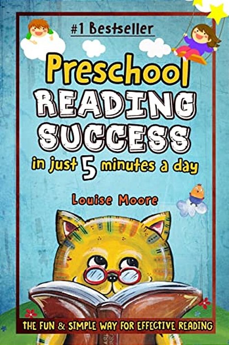 Preschool Reading Success In Just 5 Minutes A Day: The Fun & Simple Way For Effective Reading-..