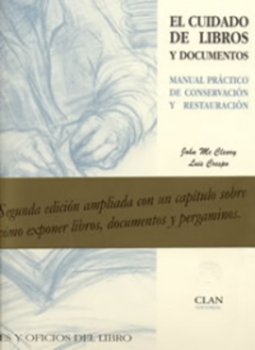 El Cuidado De Libros Y Documentos - Manual Práctico De Conservación Y Restauración - 3ª Edición-..