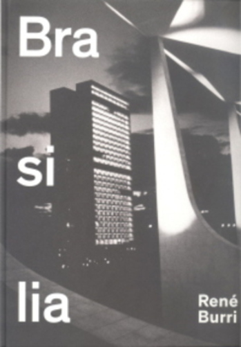 Brasilia - Photographs 1960-1993-..
