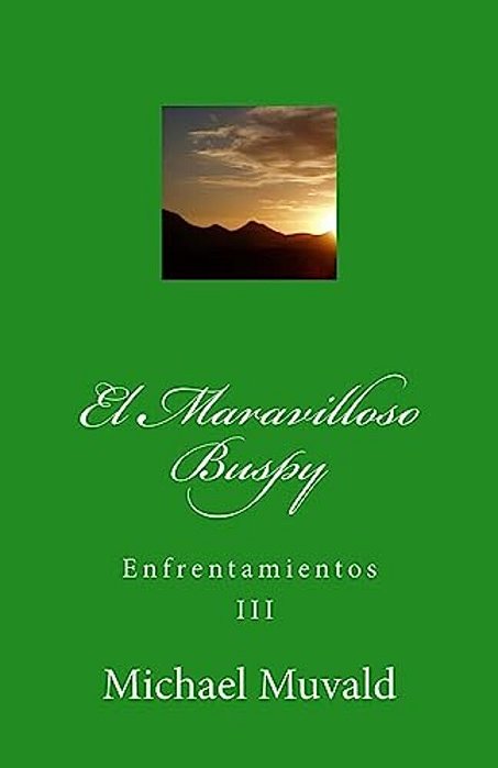 El Maravilloso Buspy: Enfrentamientos-..