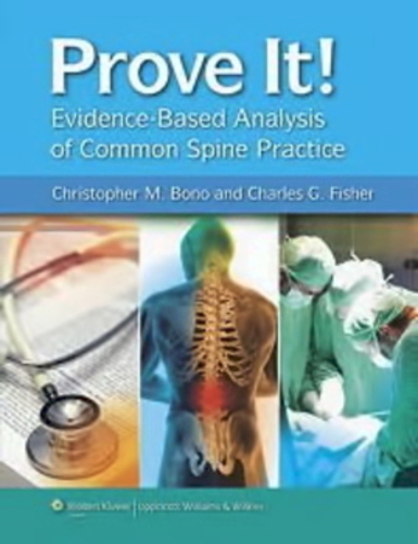 Prove It! Evidence-Based Analysis Of Common Spine Practice-..