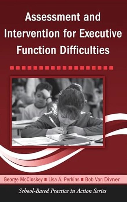 Assessment And Intervention For Executive Function Difficulties-..