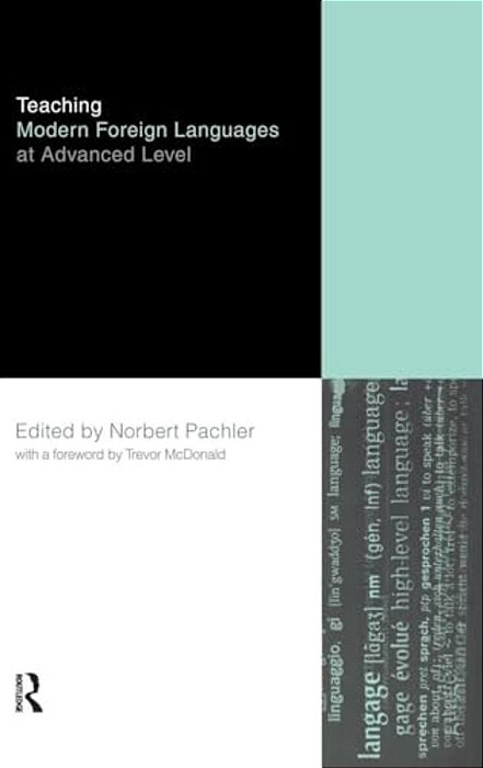 Teaching Modern Foreign Languages At Advanced Level-..