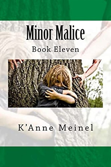 Minor Malice: Book 11-..
