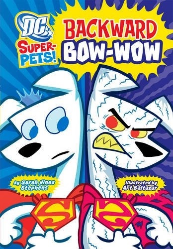 Backwards Bow-Wow - DC Super Heroes - Super-Pets-..