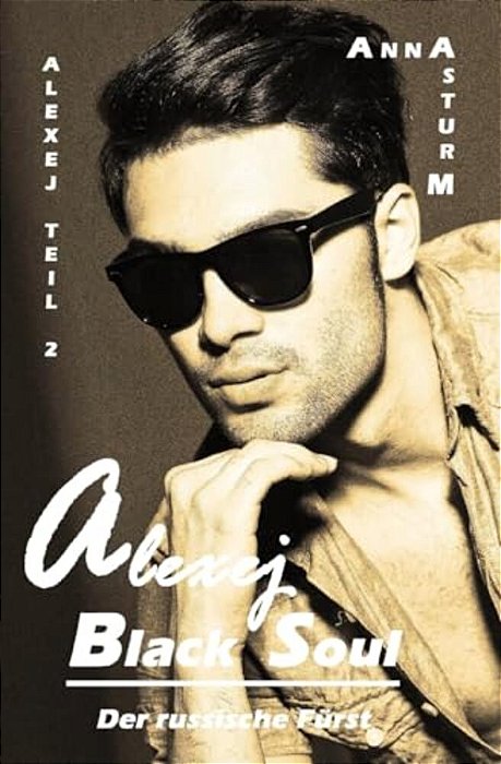 Black Soul: Der Russische Fuerst - Alexej Teil 2-..