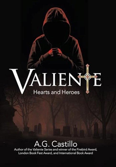 Valiente: Hearts And Heroes-..
