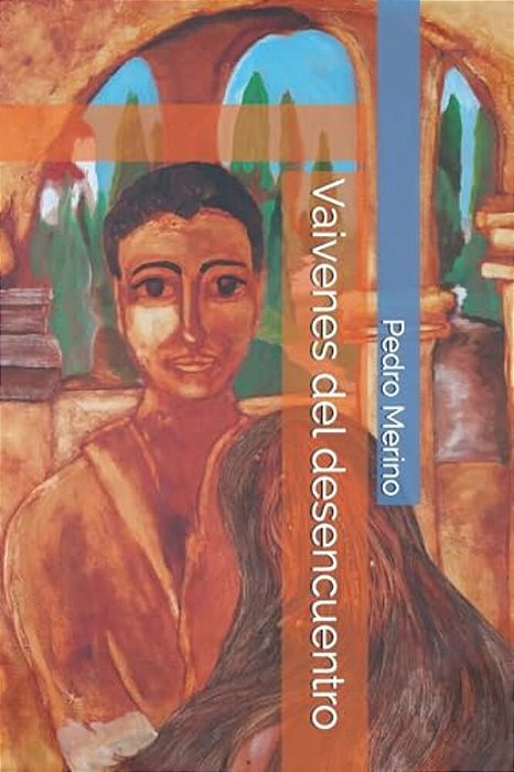 Vaivenes Del Desencuentro-..