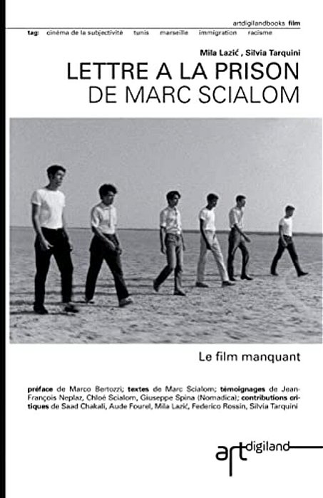 Lettre A La Prison De Marc Scialom: Le Film Manquant-..