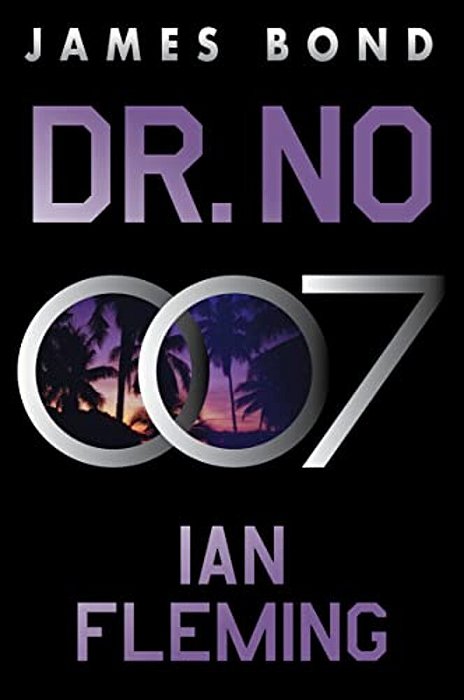 Dr. No: A James Bond Novel-..