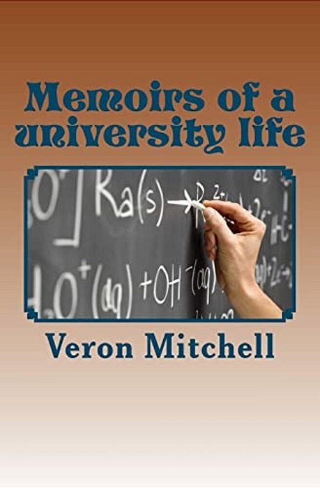 Memoirs Of A University Life-..