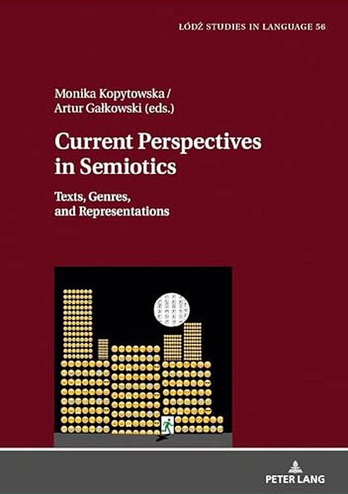 Current Perspectives In Semiotics: Texts, Genres, And Representations-..
