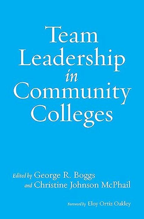 Team Leadership In Community Colleges-..