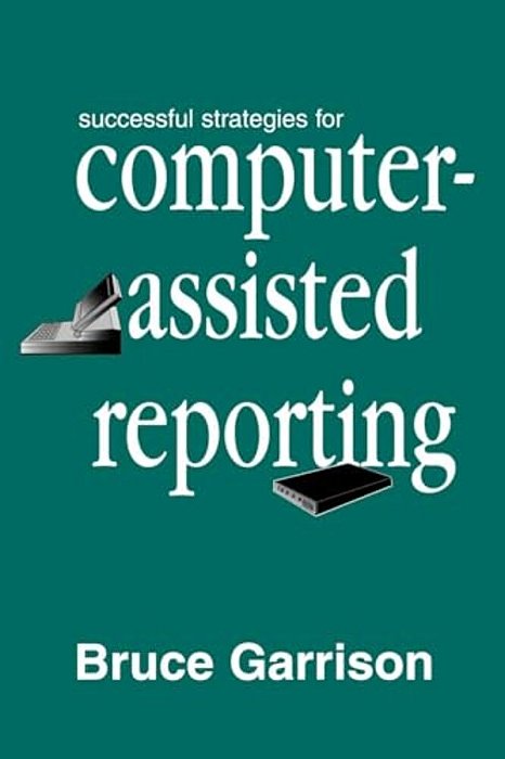 Successful Strategies For Computer-Assisted Reporting-..