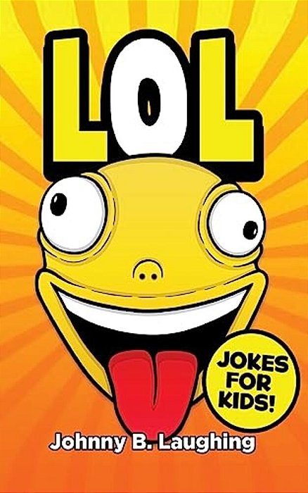 Lol!: Funny Jokes For Kids-..