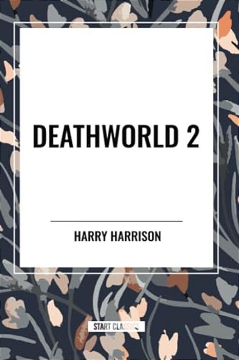 Deathworld 2-..
