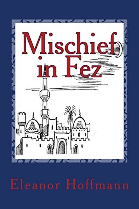 Mischief In Fez-..