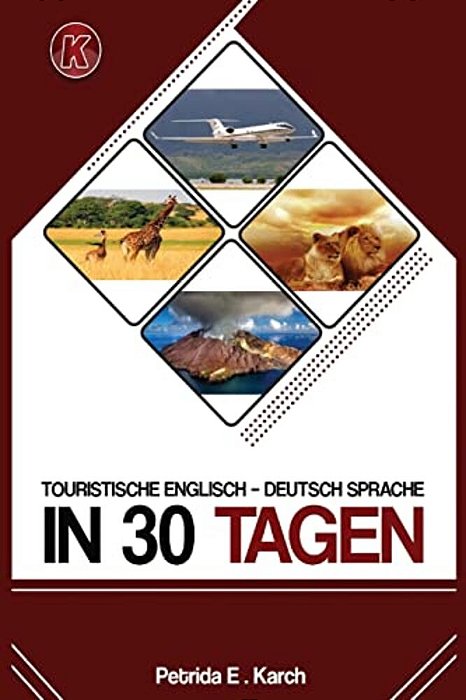 Touristische English -Deutsch Sprache In 30 Tagen-..