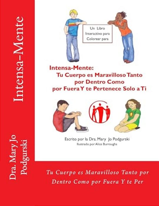 Intensa-Mente: Tu Cuerpo ES Maravilloso Tanto Por Dentro Como Por Fuera Y Te Per-..