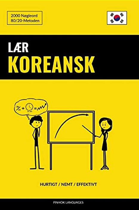 Lær Koreansk - Hurtigt/Nemt/effektivt: 2000 Nøgleord-..