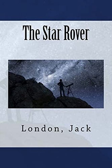 The Star Rover-..
