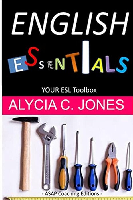 English Essentials: Your Esl Toolbox-..