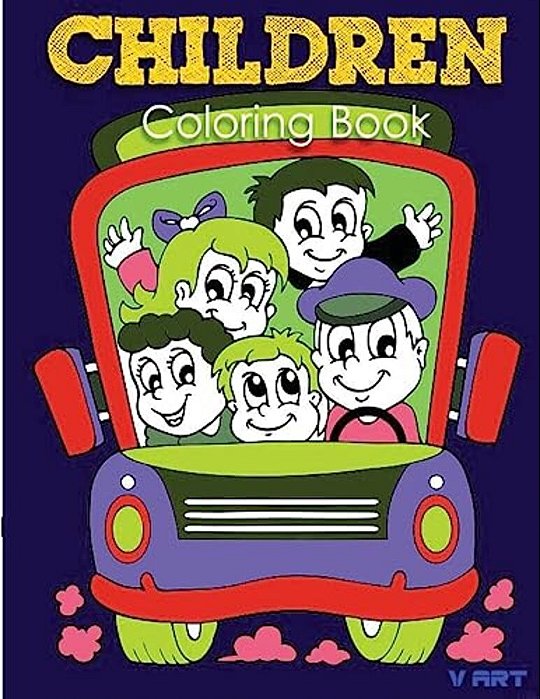 Children Coloring Book: Activity Coloring Books For Kids-..