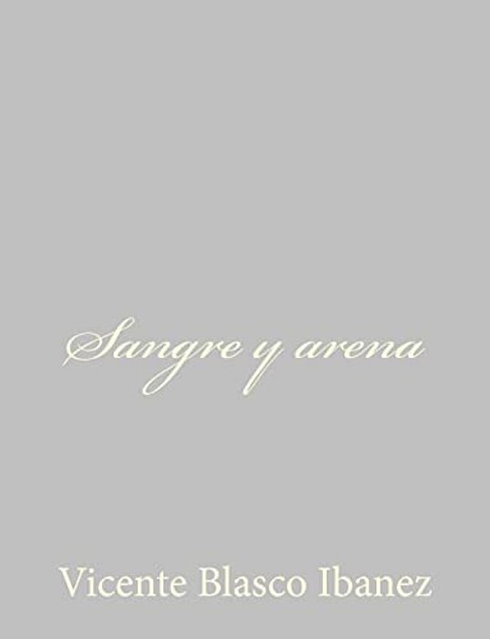 Sangre Y Arena-..