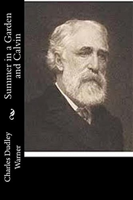 Summer In A Garden And Calvin: A Study Of Character-..