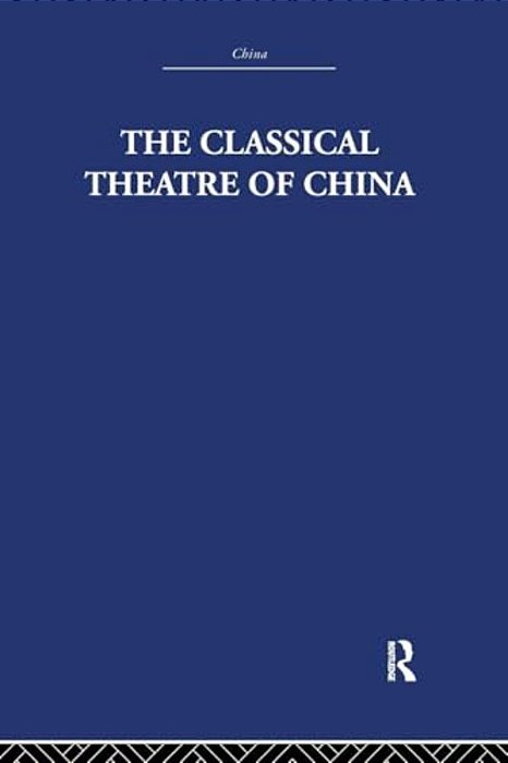 The Classical Theatre Of China-..