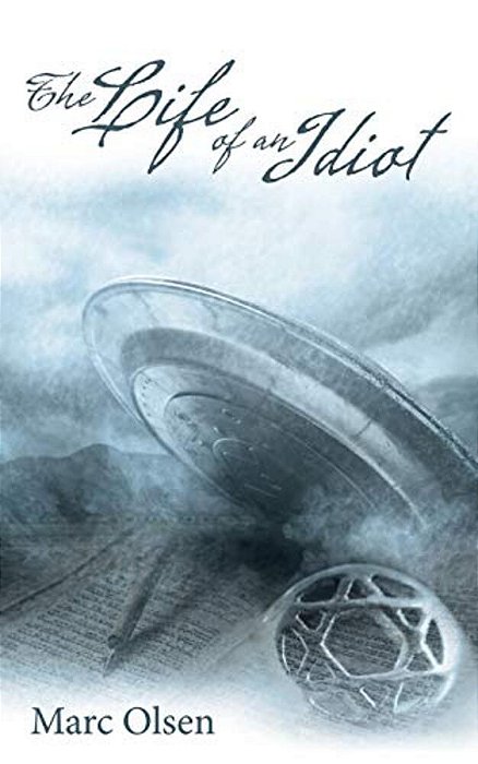 The Life Of An Idiot-..