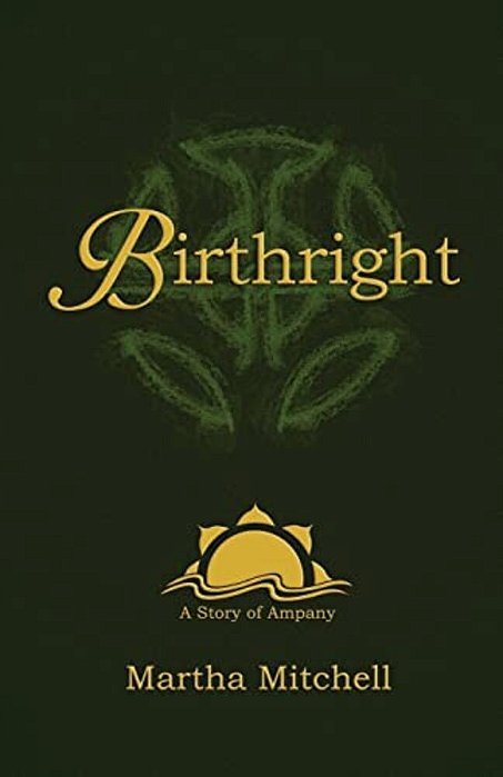 Birthright: A Story Of Ampany-..