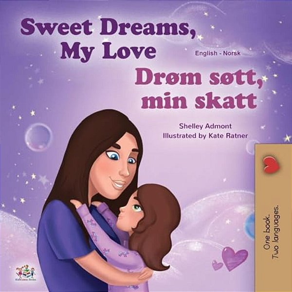 Sweet Dreams, My Love (English Norwegian Bilingual Book For Kids)-..
