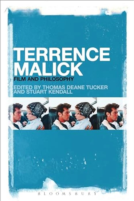 Terrence Malick: Film And Philosophy-..