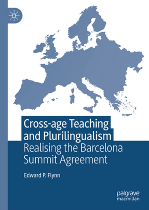 Cross-Age Teaching And Plurilingualism: Realising The Barcelona Summit Agreement-..