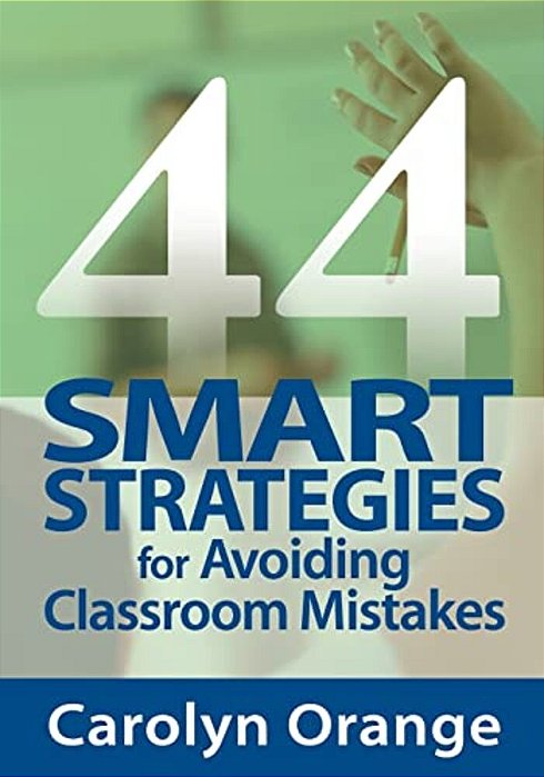 44 Smart Strategies For Avoiding Classroom Mistakes-..