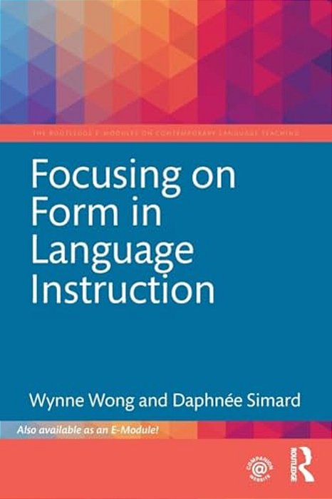 Focusing On Form In Language Instruction-..