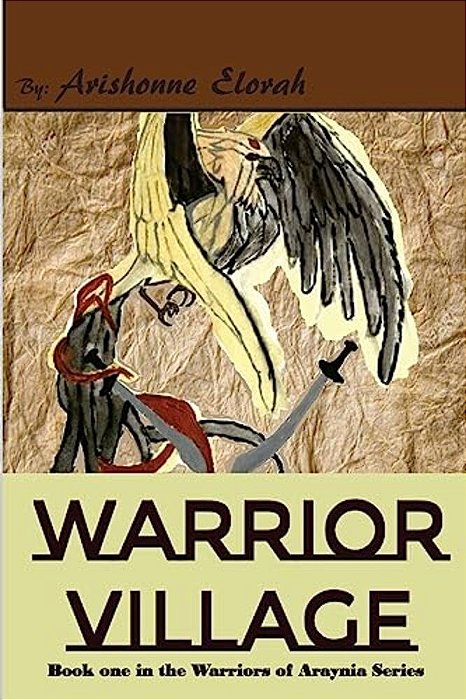Warrior Village: Book One In The Warriors Of Araynia Series-..