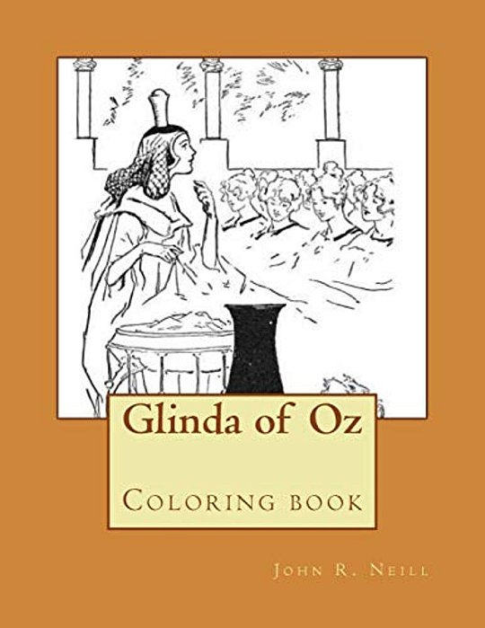Glinda Of Oz: Coloring Book-..