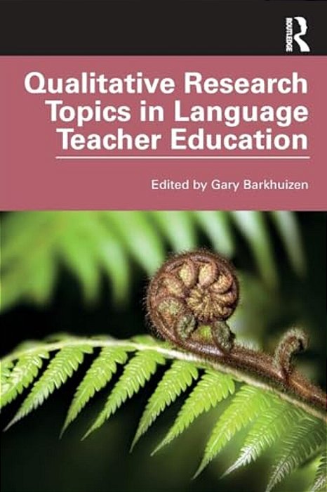 Qualitative Research Topics In Language Teacher Education-..